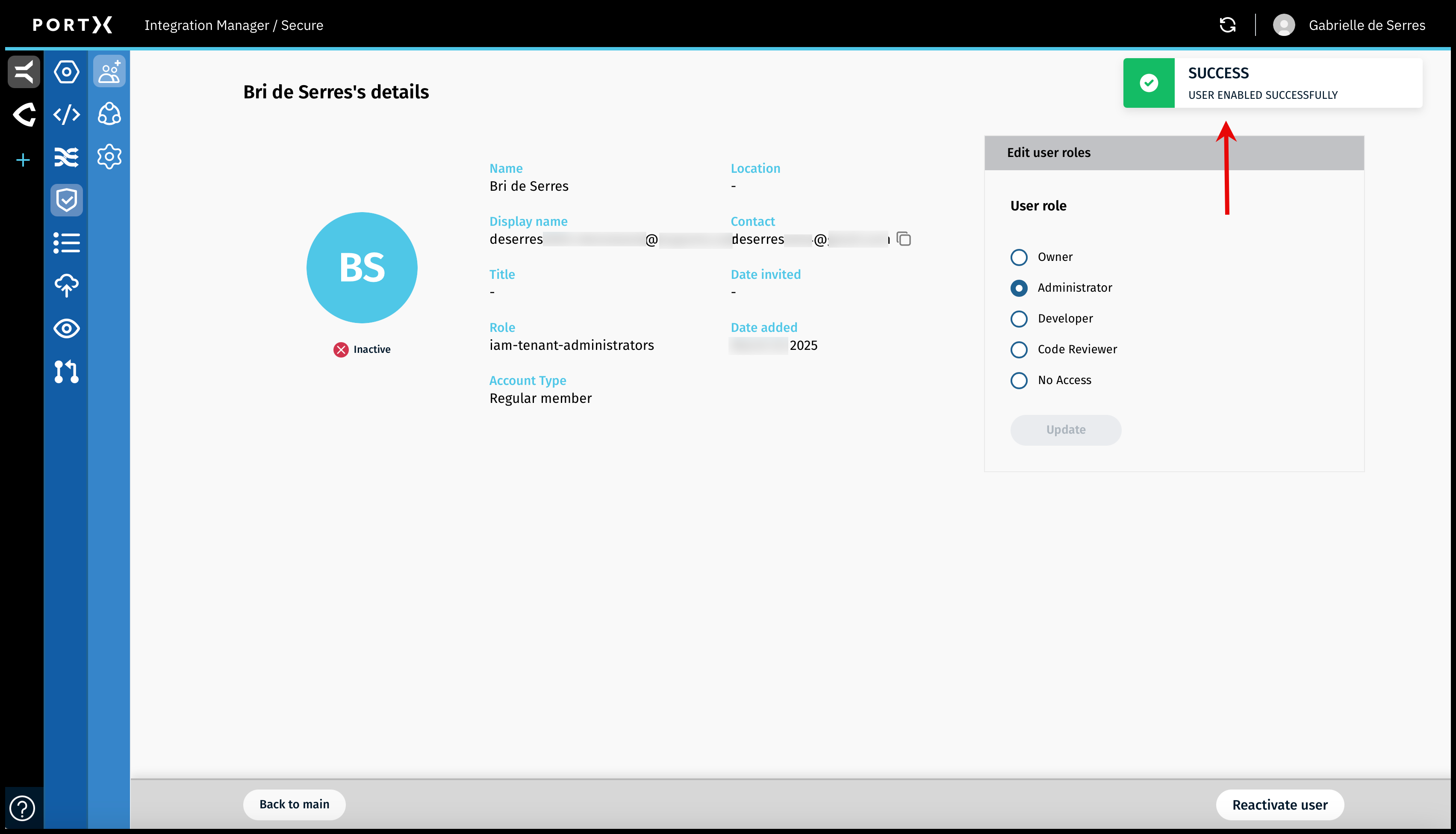 Figure 44. The Secure Module—Manage Users—User Record—Successful User Reactivated Confirmation Message